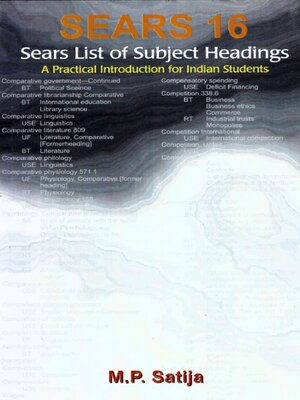 cover image of Sears 16 Sears List of Subject Headings a Practical Introduction for Indian Students